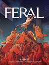 Feral (2024), Volume 4